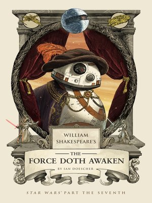 cover image of William Shakespeare's the Force Doth Awaken